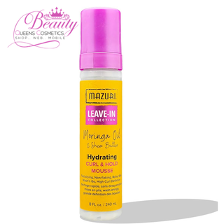 Mazuri Moringa Oil & Shea Butter Curl & Hold Mousse 240ml-- Hydrate & Define Curls